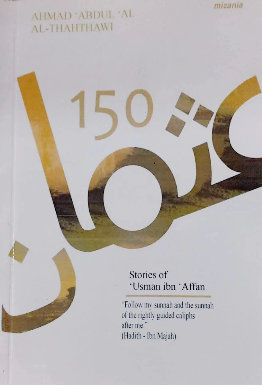 150 Stories Of Usman Ibn Affan