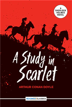 A Study In Scarlet - A Sherlock Holmes Novel