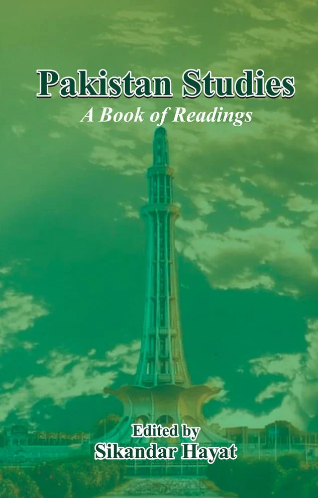 Pakistan Studies: A Book of Readings - Sikandar Hayat