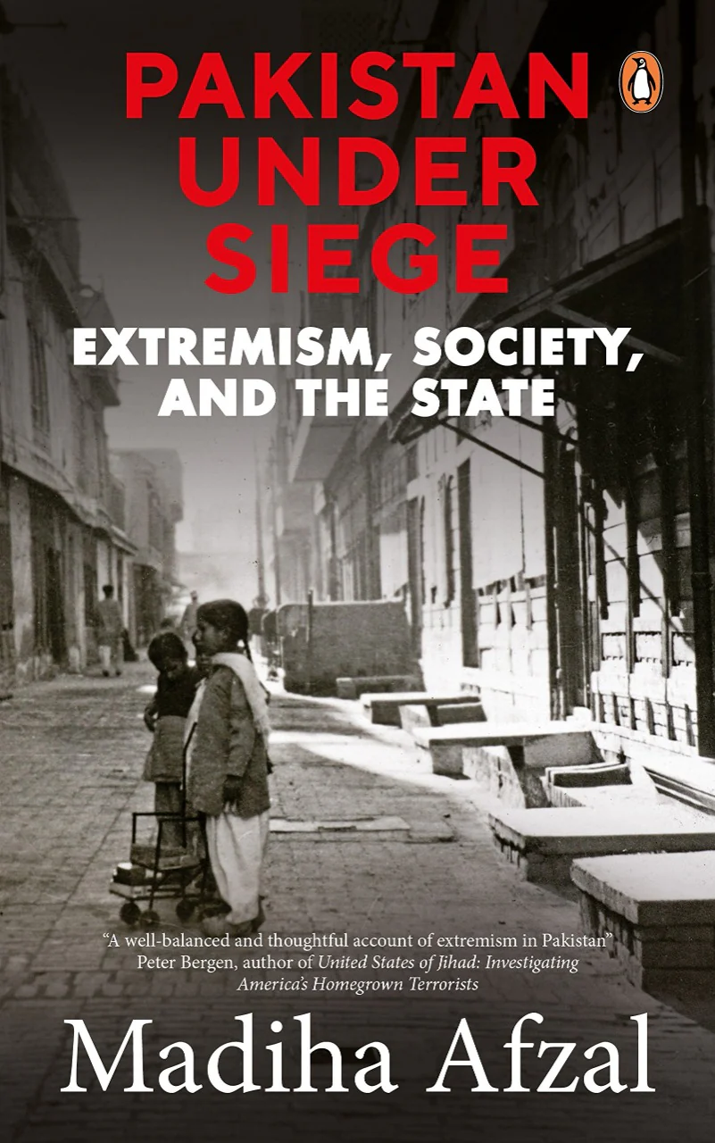 Pakistan Under Siege: Extremism, Society, and the State (Cheap Edition)