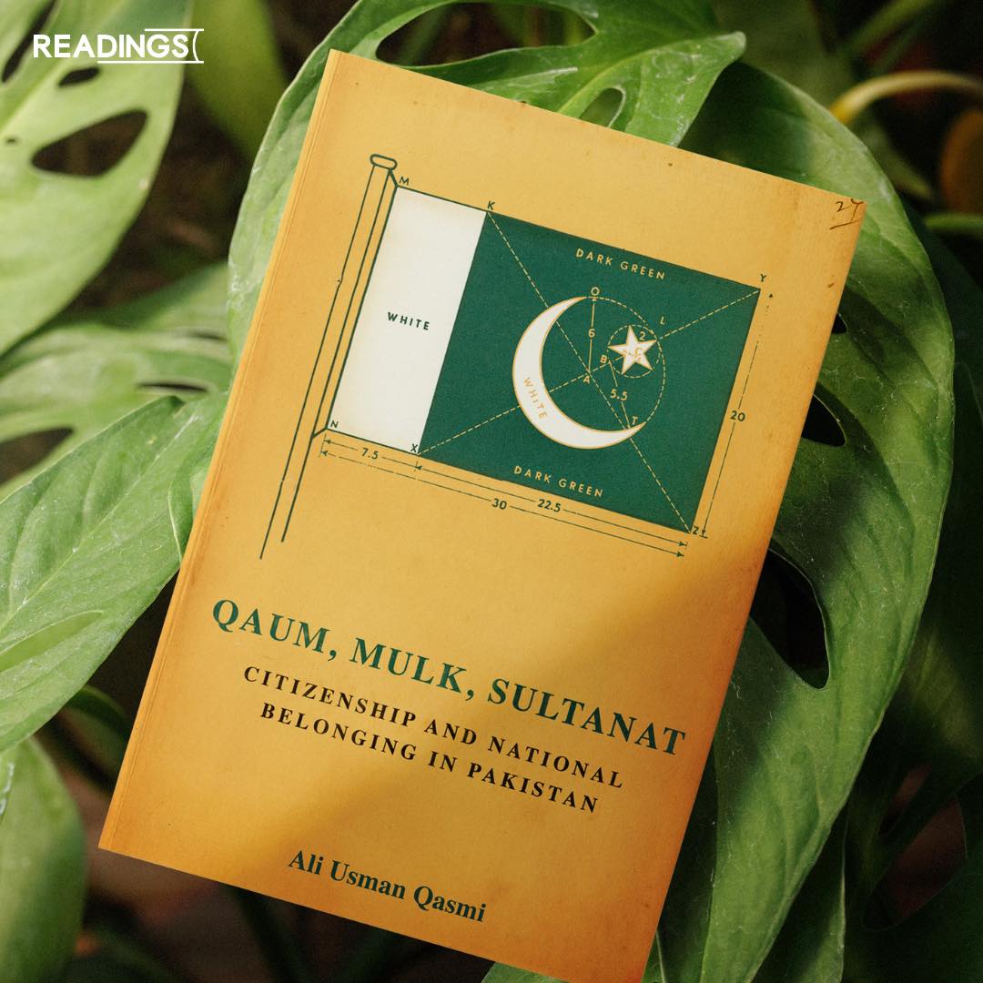 Qaum, Mulk, Sultanat: Citizenship and National Belonging In Pakistan - Image 2