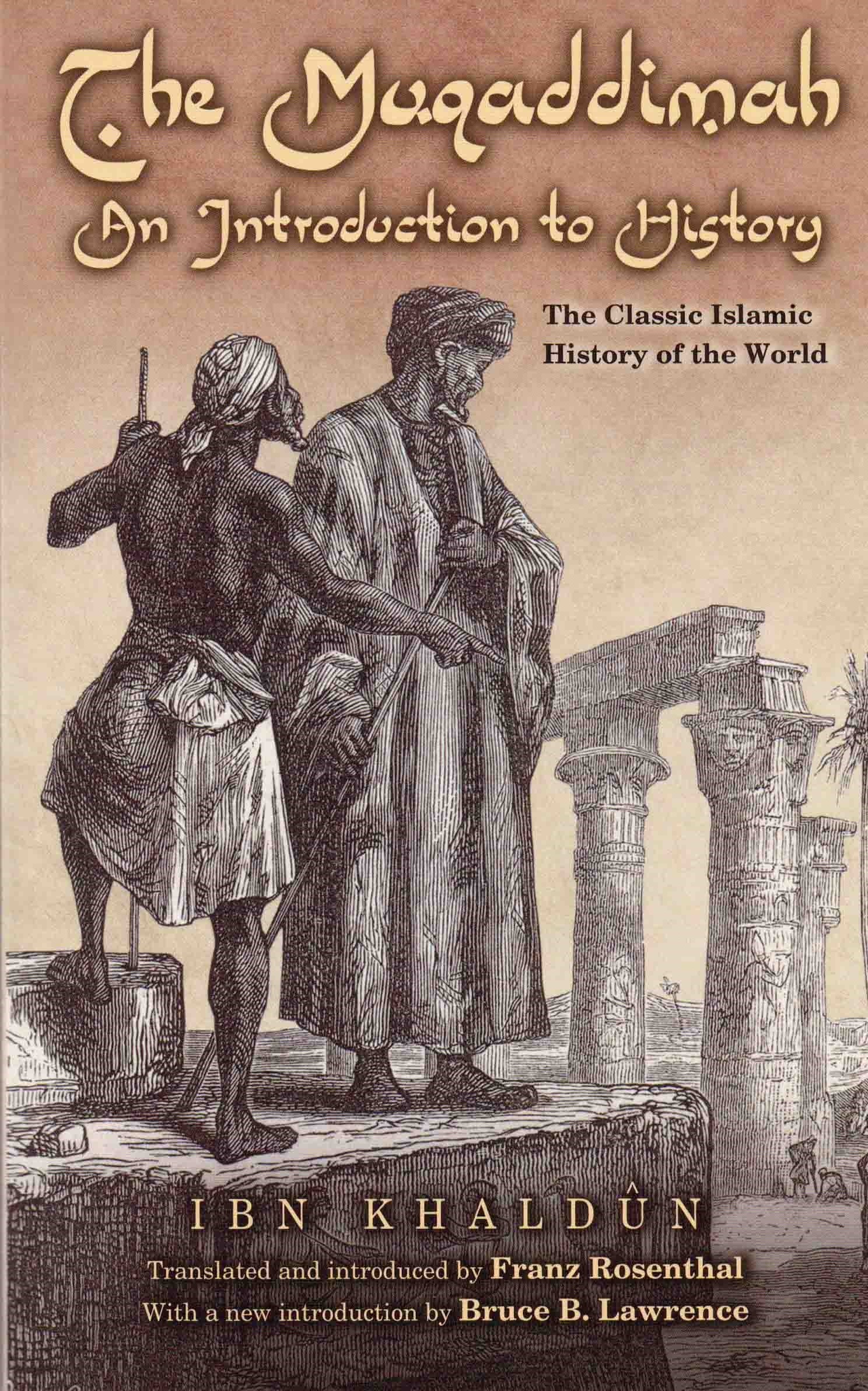 The Muqaddimah Ibn Khaldun (English Version)