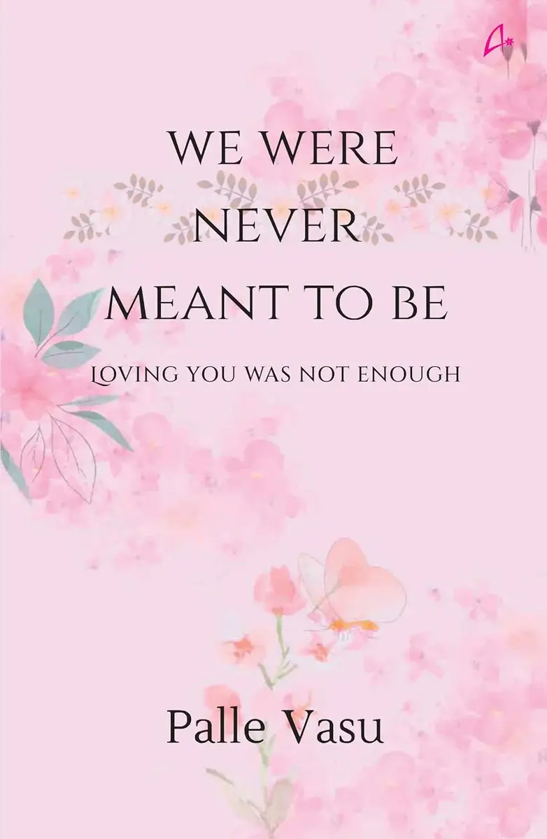 We Were Never Meant To Be