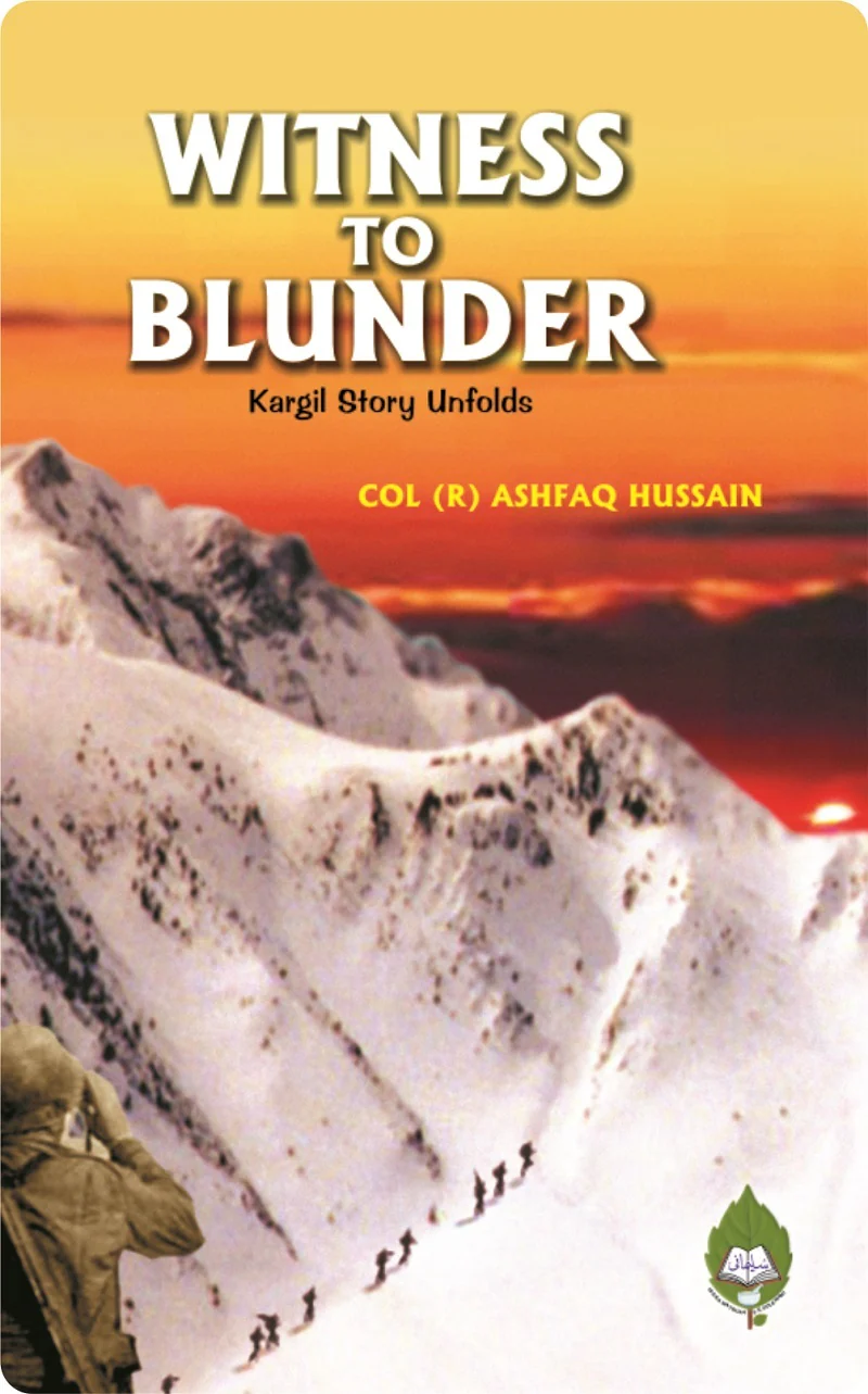 Witness to Blunder: Kargil Story Unfolds