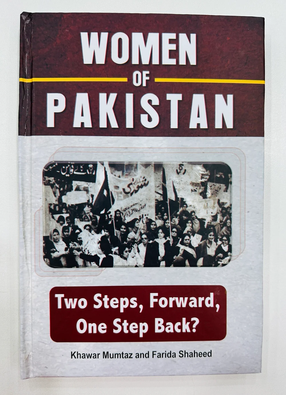 Women Of Pakistan: Two Steps, Forward, One Step Back?